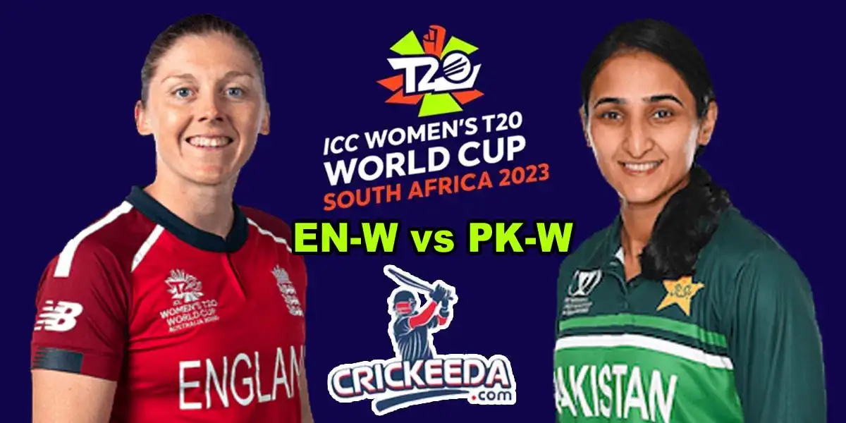 EN-W vs PK-W Dream11 prediction : Preview, पिच रिपोर्ट, संभावित 11, Expert ANALYSIS, Crickeeda Fantasy Tips 1 EN-W vs PK-W Dream11 Prediction