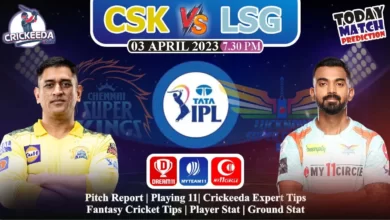 CSK vs LSG Dream11 Prediction Today Match