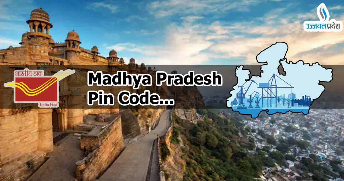 Madhya pradesh Pin Code के बारे में जानकारी 1 Madhya Pradesh Pin Code