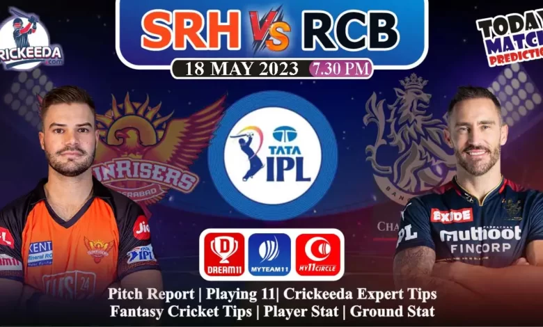 SRH vs RCB Dream11 Prediction Today Match