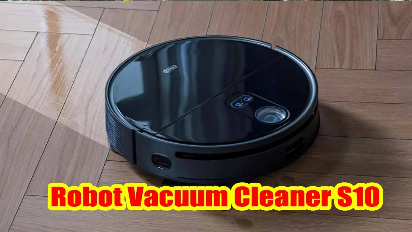 Xiaomi लाया सफाई करने वाला Robot Vacuum Cleaner, जानें कीमत और फीचर्स 1 Robot Vacuum Cleaner S10