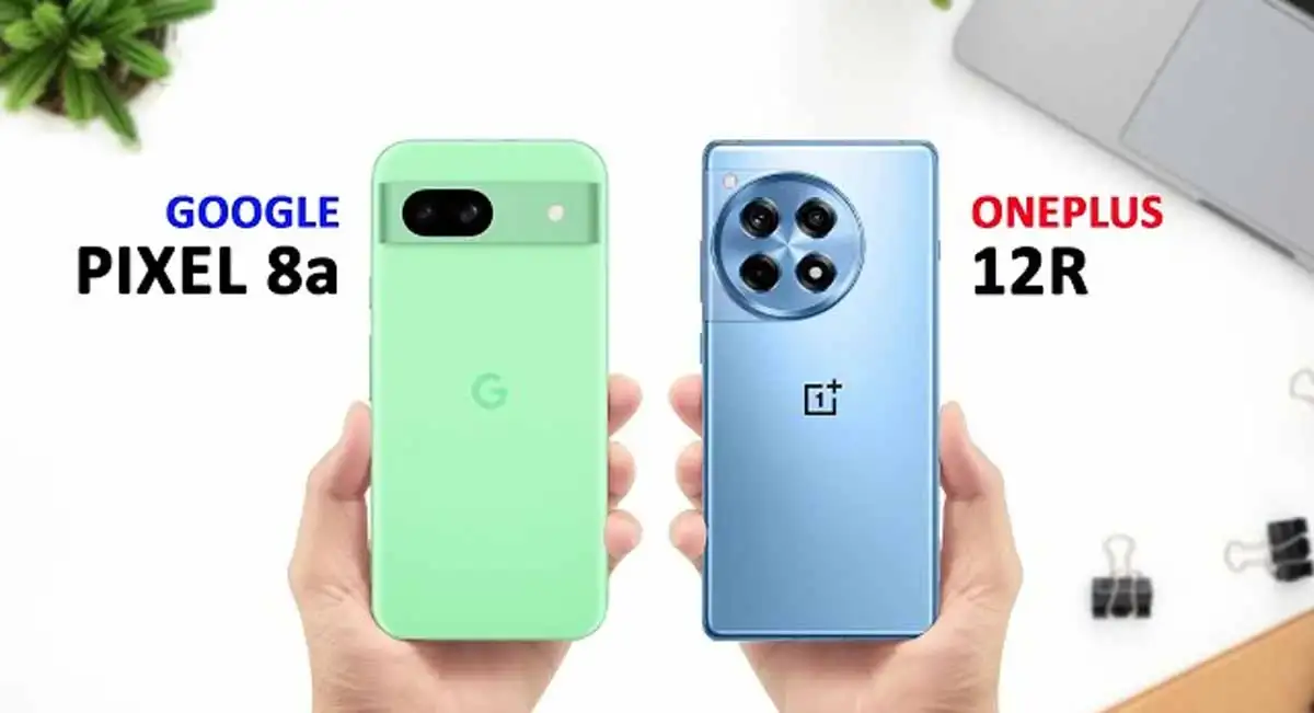 OnePlus 12R VS Google Pixel 8a में कौन है ज्यादा दमदार 1 OnePlus 12R VS Google Pixel 8a